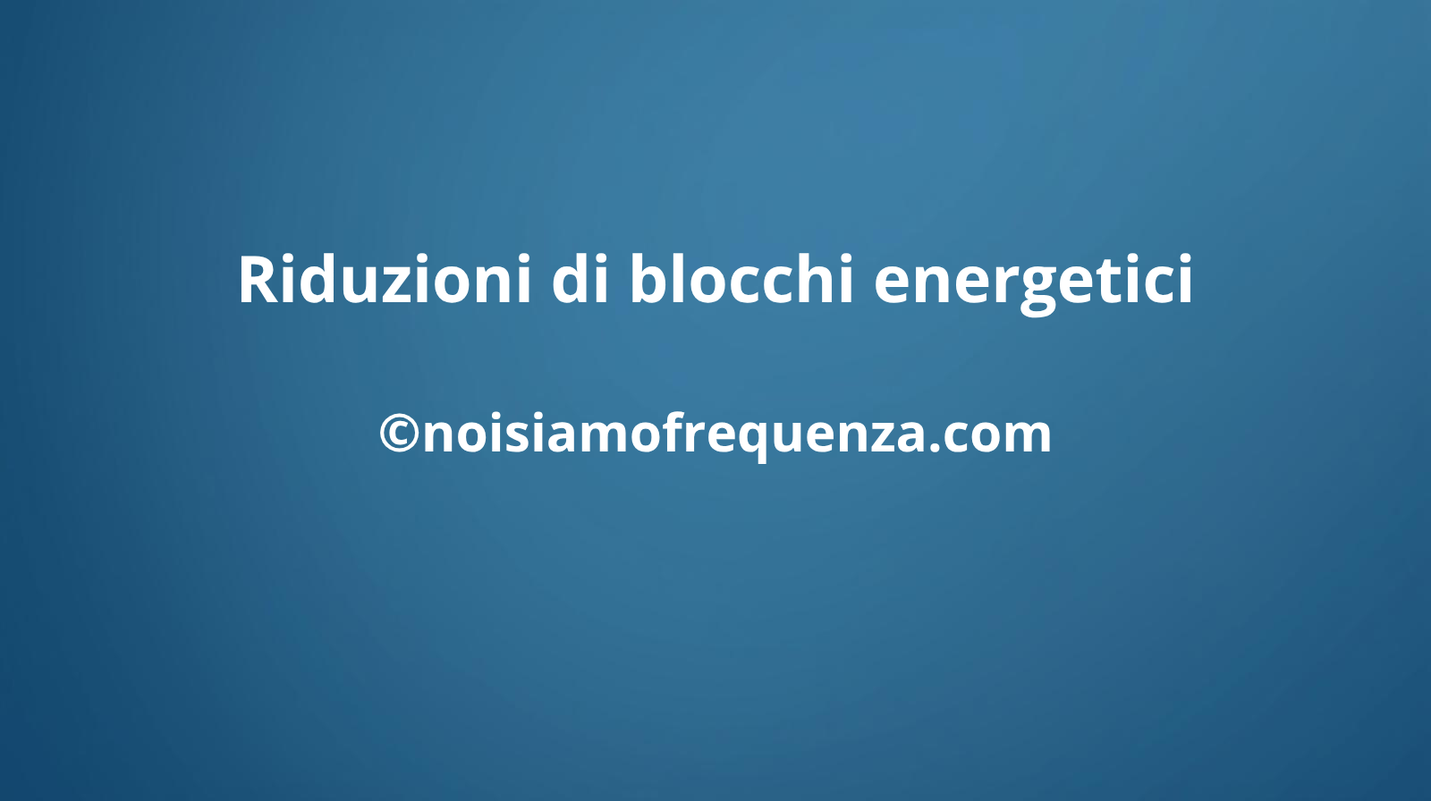 Riduzione di blocchi energetici