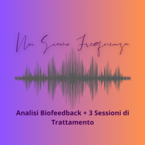 Analisi Biofeedback + 3 Sessioni di Trattamento